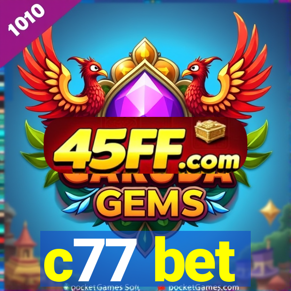 c77 bet